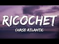 Chase Atlantic RICOCHET Lyrics