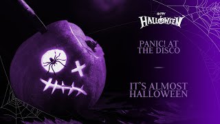 PANIC! AT THE DISCO - It&#39;s Almost Halloween