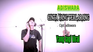 Download lagu Adiswara - Cinta Yang Terlarang - slow rock Melayu mp3