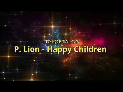 P. Lion - Happy Children (Flemming Dalum Remix)