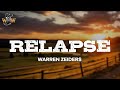 Warren Zeiders Relapse Lyrics