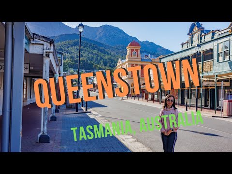 Visit Queenstown, Tasmania in Australia