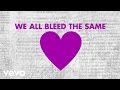 Mandisa ft. TobyMac, Kirk Franklin - Bleed The Same (Official Lyric Video)