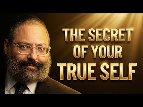 The Secret of Your True Self: The Deepest Journey of All - Parshat Lech Lecha - Rabbi YY Jacobson