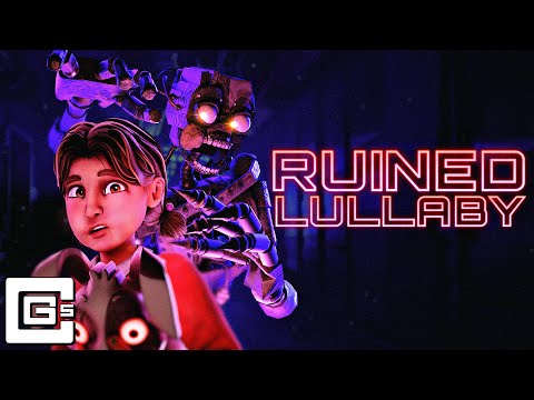 CG5 - Ruined Lullaby (FNAF SB: RUIN Song Animation)