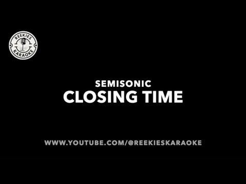 Semisonic | Closing Time | Karaoke