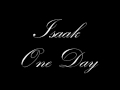 Isaak - One Day + Download Link 
