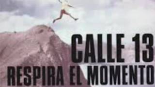 la vida calle 13 (respira el momento) ANGEL 13