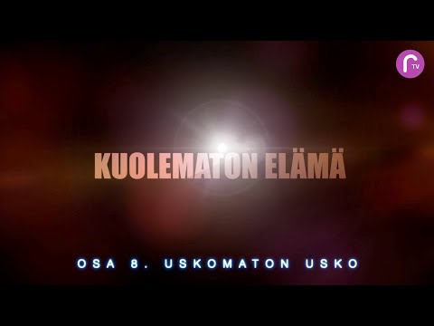 RTV esittää: Kuolematon elämä 8 - Uskomaton usko.