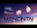Eno Viola Ft Chena Zayn Mencintai Tak Memiliki Official Music Video