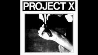 Project X - 