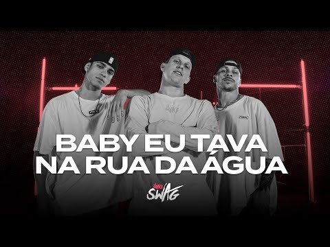 Baby Eu Tava Na Rua Da Água - MC Menor RV, TR | FitDance (Coreografia)