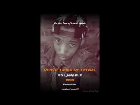 DJ Malele SA - Dance Tunes of Africa