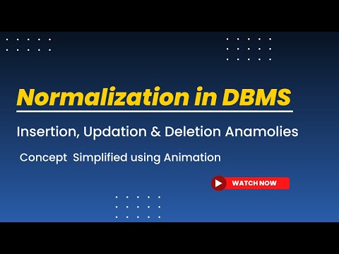 Normalization in DBMS | Insertion, Updation & Deletion Anomalies