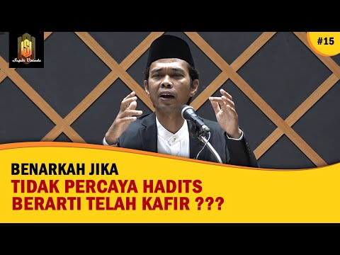 ORANG YANG TIDAK PERCAYA HADITS, SESUNGGUHNYA DIA TELAH KAFIR !! | Ceramah Ustadz Abdul Somad