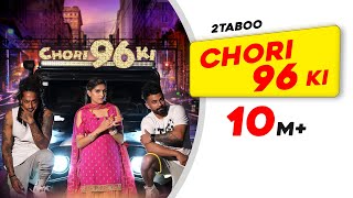 Chori 96 Ki  Sapna Choudhary  2TabOO  DJ Sunny  La