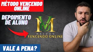 Mtodo Vencendo Online Funciona? Depoimento de ALUNO