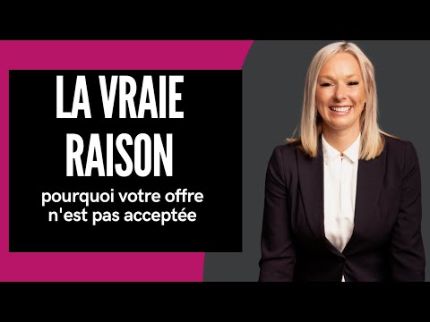 La vraie raison pourquoi votre offre a été refusée