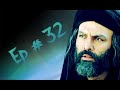 Mukhtar Nama EP 32 URDU HD