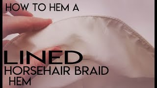 How to Hem a Lined Horsehair Braid Hem Gown, Bagged Hem, Bridal Sewing