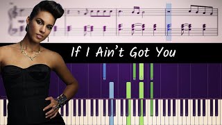 How to play the piano part of If I Ain&#39;t Got You by Alicia Keys (Sheet Music)