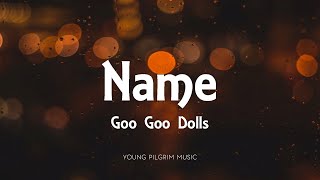 Goo Goo Dolls - Name (Lyrics) - A Boy Named Goo (1995)