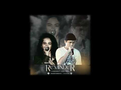 Reminder  - Oxsmugg feat. Amika Priya (Prod by. Xeno Beats PH)