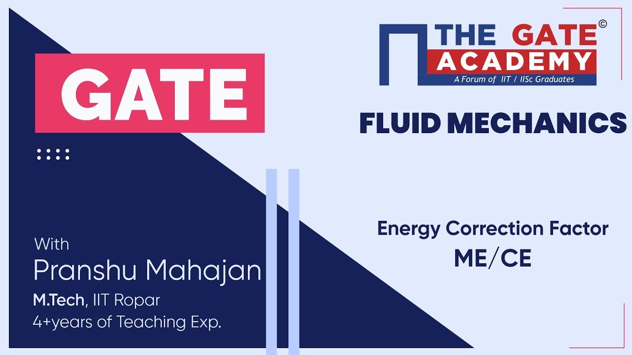 Energy Correction Factor of Fluid Mechanics | GATE  Free Lectures | ME/CE