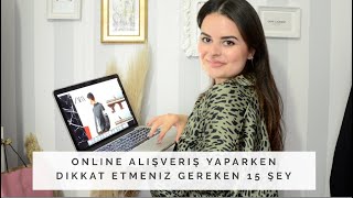 Online Alışveriş Yaparken Dikkat Etmeniz Gereken 15 Madde| İpek Erasla