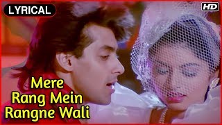 Mere Rang Mein Rangne Wali | Lyrical Song | Maine Pyar Kiya