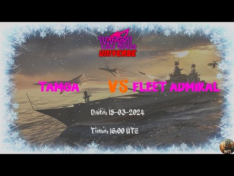 DLF S1 || Group-B || R2 || M2 || TAMGA vs FLEET ADMIRAL || WSL UNIVERSE