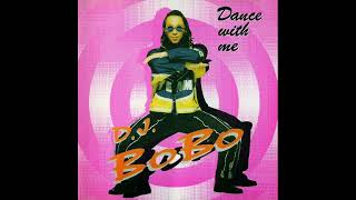 7) DJ BoBo - I Want Your Body