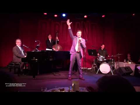 Jim Caruso -  We're In The Money/Pennies From Heaven (medley) - Cast Party - Birdland NYC