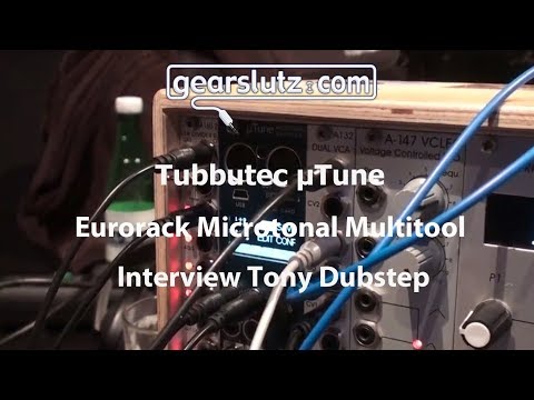 Tubbutec µTune Microtonal Multitool Eurorack Module - Interview Tony Dubshot