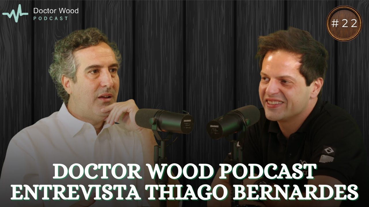 DOCTOR WOOD | ENTREVISTA Thiago Bernardes