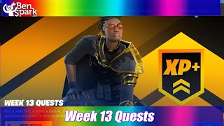 How To Complete All Week 13 Quests - Easy Location Guide - Fortnite Chapter 3 Season 3 Vibin'