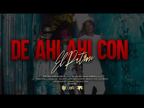 De Ahi-Ahi Con El Patrón - Knikkak x 3Trey Ft. Don Forty Five  (Video Oficial)