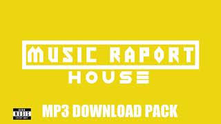 HOUSE - MUSIC RAPORT #12 [MP3 DOWNLOAD PACK]