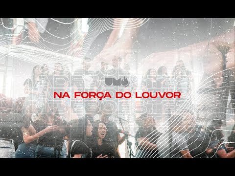 Na Força do Louvor  I UMADEB REGIONAL OESTE 2022