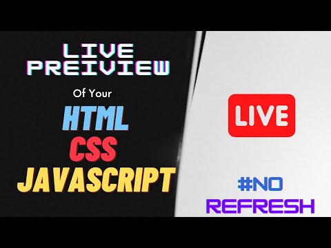 how to get live preview(without refreshing) of HTML CSS and JavaScript in VS Code |