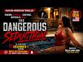 THE DANGEROUS SEDUCTION Official Movie Trailer 2025