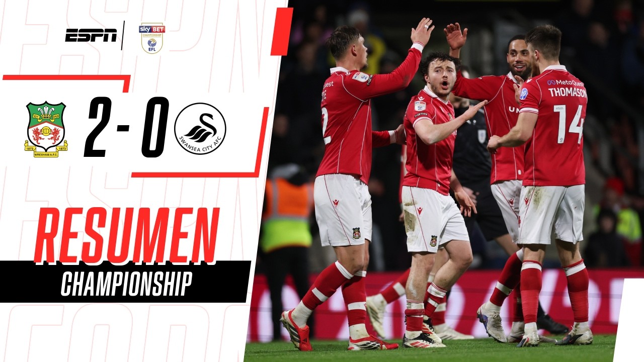 TRIUNFO CLAVE: WREXHAM GANÓ Y SE AFIRMA EN PUESTOS DE CLASIFICACIÓN | Wrexham 2-0 Swansea | RESUMEN