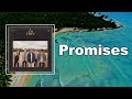 I AM THEY - Promises (Lyrics)