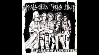 APPALACHIAN TERROR UNIT -  Casualties of a Rape Culture