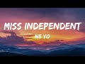 Ne Yo Miss Independent Lyrics