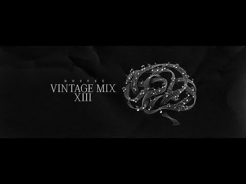 DUSTEE - VINTAGE MIX VOL.13