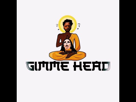 glo up - gimme head ft bakkdoortrev, cosznmo (prod, luvkris)