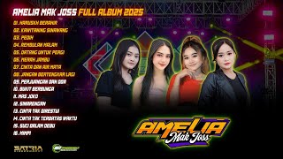 Download lagu FULL ALBUM AMELIA MAK JOSS 2025 mp3
