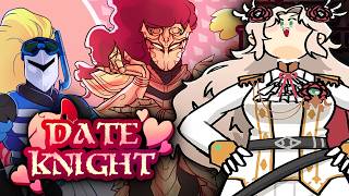 【DATE KNIGHT】 TRYING A DATING SIM WHERE YOU ROMANCE... KNIGHTS!