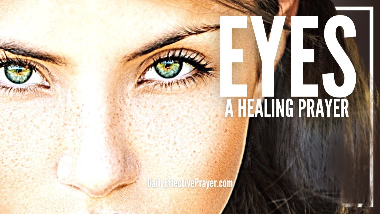 Prayer For Eyes | Healing Prayer For Your Eyes